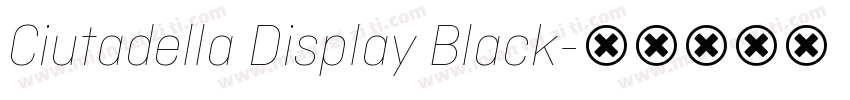 Ciutadella Display Black字体转换